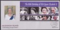 Ascension 2006 80th Birthday of Queen Elizabeth II Official First Day Cover
