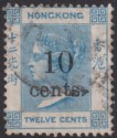 Hong Kong 1880 QV 10c on 12c Blue Used SG25a cat £120 FAULT
