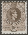 Click for more photos and details Swaziland 1943 KGVI 10sh Sepia perf 13½x14 Mint SG38a